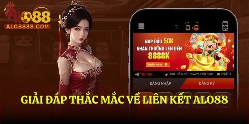 Giải đáp thắc mắc về liên kết ALO88
