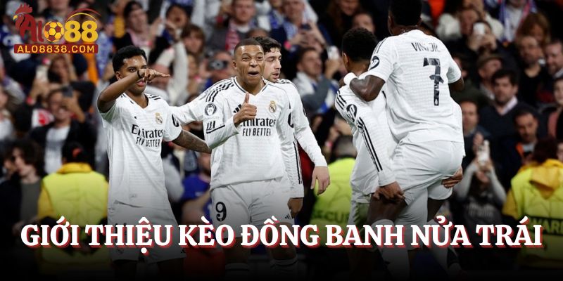 Giới thiệu về kèo đồng banh nửa trái